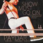 دانلود و پخش آهنگ Show Must Go On Ft Taham & Paya از عرفان