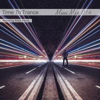 پخش و دانلود آهنگ Time To Trance 14 (Mini Mix) از محی نیکو