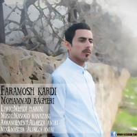 پخش و دانلود آهنگ فراموش کردی از محمد باقری