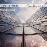 دانلود و پخش آهنگ Time To Trance 15 (Mini Mix) از محی نیکو