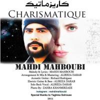 دانلود و پخش آهنگ کاریزماتیک از مهدی محبوبی