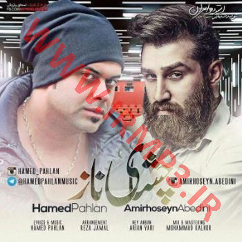دانلود و پخش آهنگ چشمای ناز با حضور امیرحسین عابدینی از حامد پهلان