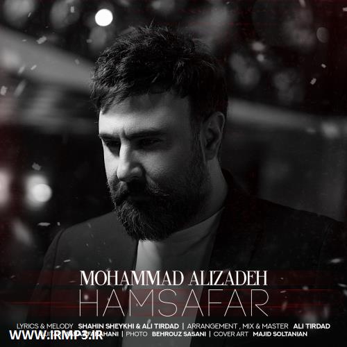 دانلود و پخش آهنگ همسفر از محمد علیزاده